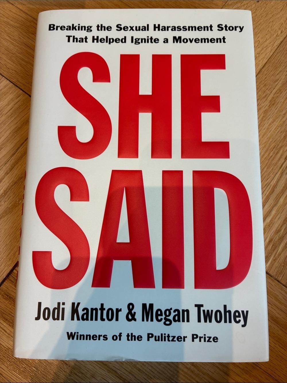 She Said by Jodi Kantor Megan Twohey Hardcover Red White